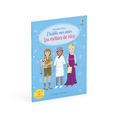 J'habille mes amies - Les métiers de rêve