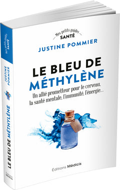 Le Bleu de méthylène - Un allié prometteur pour le cerveau, la santé mentale, l'immunité, l'énergie...