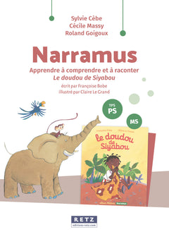 Narramus : Le doudou de Siyabou TPS- PS-MS + ressources numériques