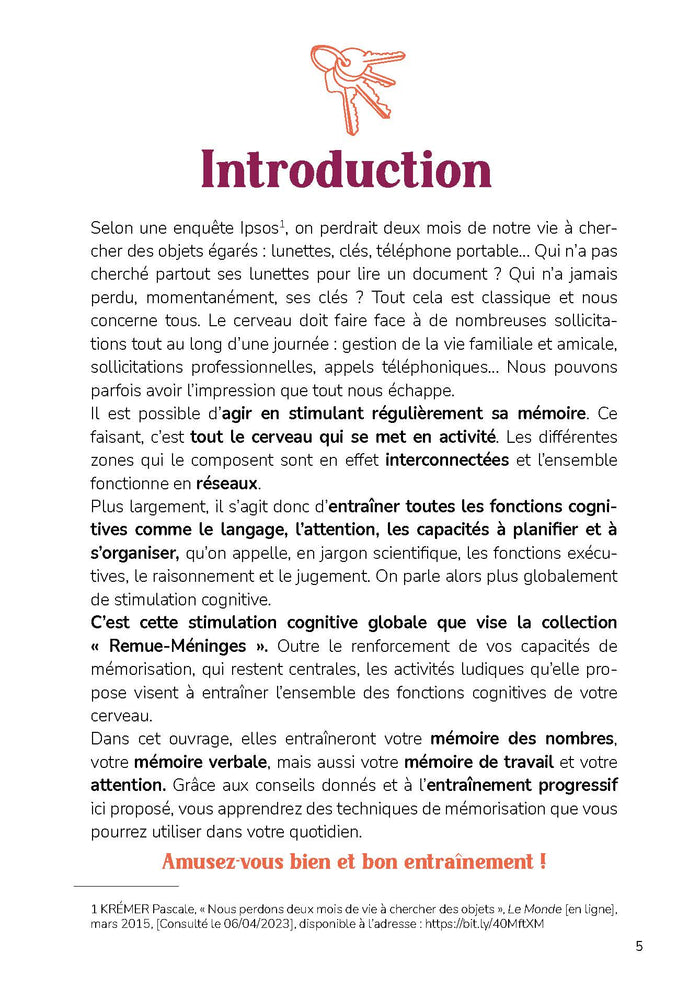 Qu'est-ce que j'ai fait de mes clés ?