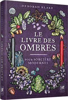 Le livre des ombres - Pour sorcières modernes