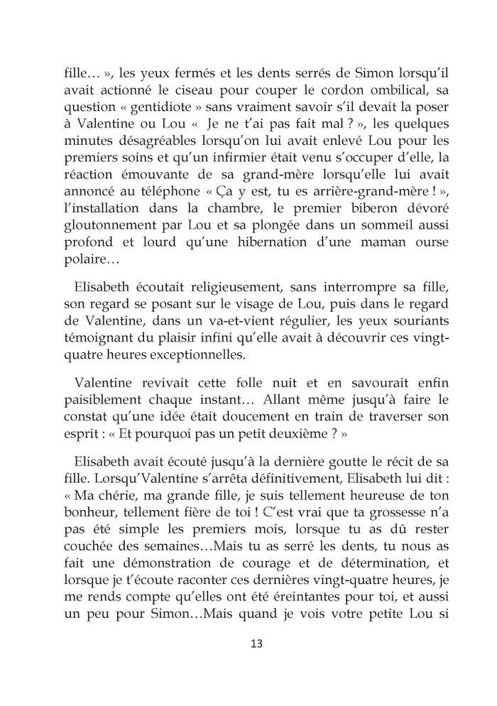 Non, non, ne t'inquiète pas, ça devrait aller