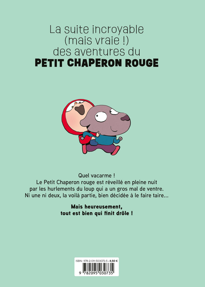 La suite incroyable des aventures du Petit Chaperon rouge