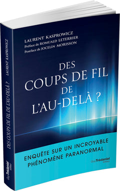 Des coups de fil de l'au-delà? - Enquête sur un incroyable phénomène paranormal