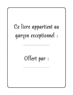 Parce que tu es un garçon exceptionnel