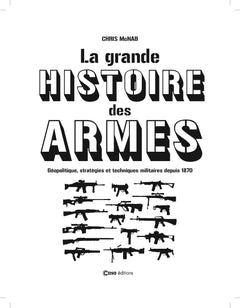 La grande histoire des armes