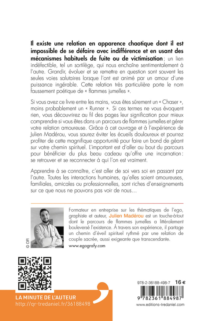 Flammes jumelles, aller au bout du parcours