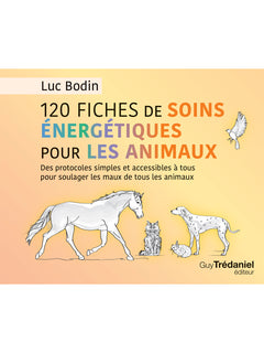 120 fiches de soins énergétiques pour les animaux