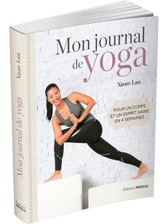 Mon journal de yoga - Pour un corps et un esprit sains en 4 semaines