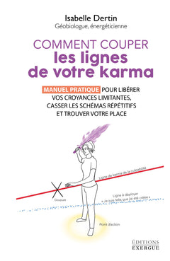 Comment couper les lignes de votre karma