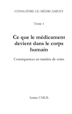 Ce que devient le médicament dans le corps humain