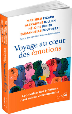 Voyage au coeur des émotions