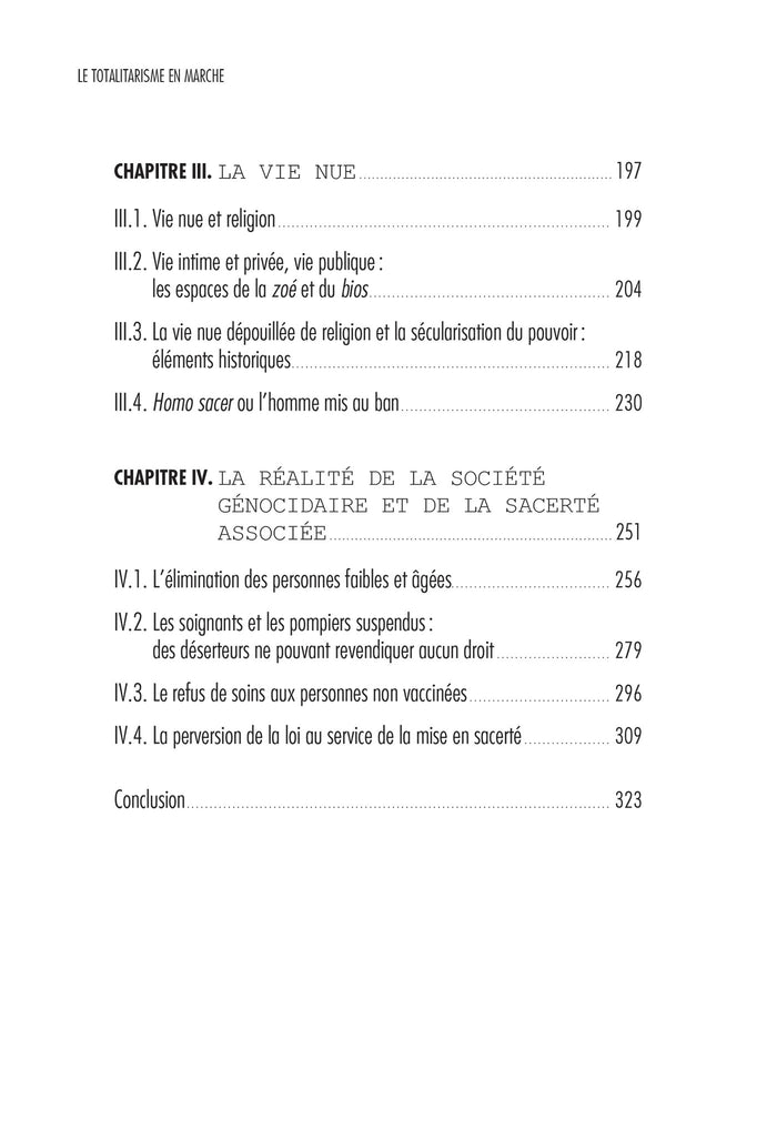 Le totalitarisme en marche - De la perversion de la loi à l'homo sacer