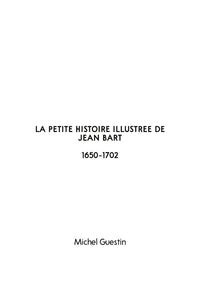 La petite histoire illustrée de Jean Bart