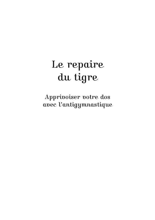 Le repaire du tigre