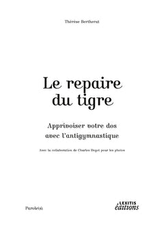 Le repaire du tigre