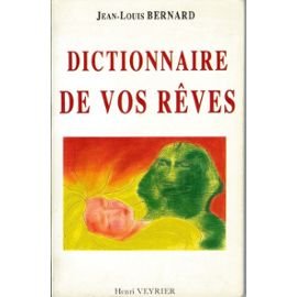 Le dictionnaire de vos rêves