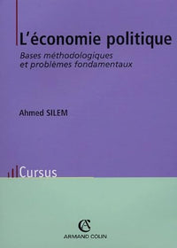 L'économie politique: Bases méthodologiques et problèmes fondamentaux