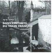 Dans l'intimité du Vexin français