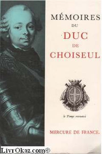 Memoires du duc de Choiseul