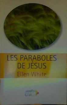 Les paraboles de Jésus (Christi Gleichnisse - Französisch)