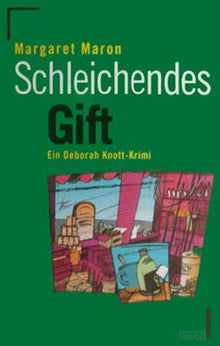 Schleichendes Gift. Ein Deborah Knott- Krimi.