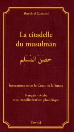 La citadelle du musulman