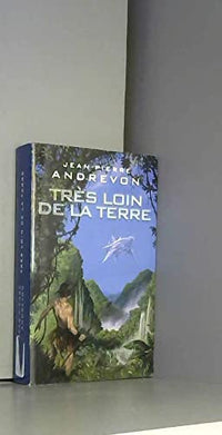 Très loin de la Terre