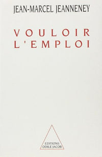 Vouloir l'emploi