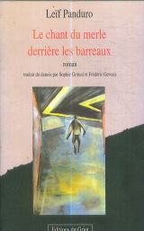Le Chant du merle derrière les barreaux
