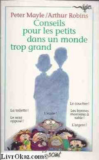 Conseils pour les petits dans un monde trop grand