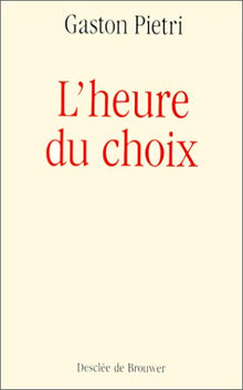 L'heure du choix