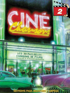Ciné Chansons Vol.2
