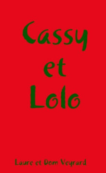 Cassy et Lolo