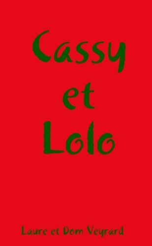 Cassy et Lolo