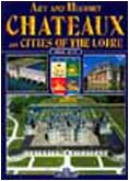Castelli e città della Loira. Ediz. inglese
