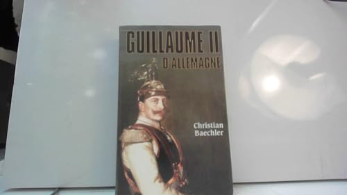 GUILLAUME II D'ALLEMAGNE