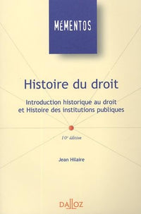 Histoire du Droit: Introduction historique au Droit et Histoire des institutions publiques 2005