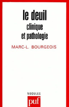 Le deuil, clinique et pathologique