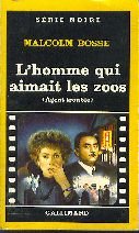 L'homme qui aimait les zoos