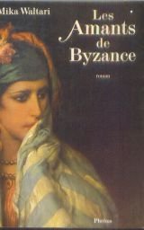LES AMANTS DE BYZANCE