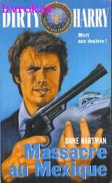 Dirty Harry : Massacre Au Mexique