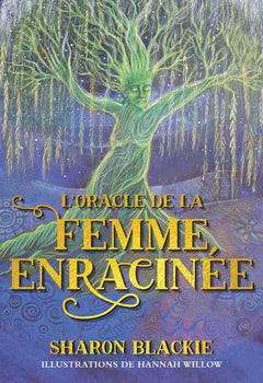 L'Oracle de la femme enracinée