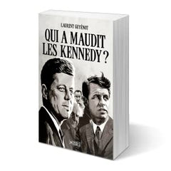 Qui a maudit les Kennedy?