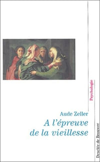 A l'épreuve de la vieillesse