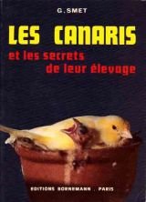 Canaris & les secrets de leur élevage