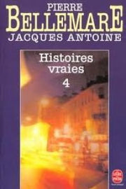 Histoires vraies (Tome 3)
