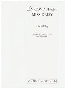 En conduisant Miss Daisy