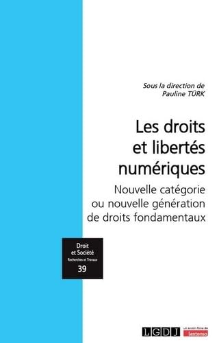 Les droits et libertés numériques