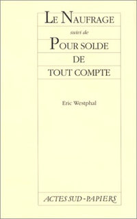 Naufrage pour solde de tout compte